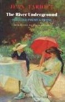 Jean Tardieu, Pablo Picasso - The River Underground: Selected Poems & Prose