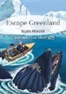 Ellen Prager - Escape Greenland