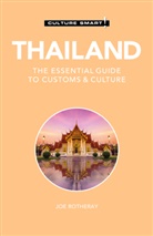 Culture Smart!, J Rotheray, J. Rotheray, Joe Rotheray, Geoffrey Chesler - Thailand - Culture Smart!