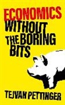 Tejvan Pettinger - Economics Without the Boring Bits