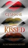 C. J. Shane - Kissed