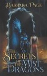 Barbara Page, John A. Erdely - The Secrets of the Mist Dragons