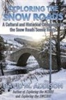 David M. Addison - Exploring the Snow Roads