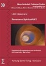 Martin Becker, Lilit Hildebrand, Lilith Hildebrand, Michael N. Ebertz, Michae N Ebertz, Michael N Ebertz... - Ressource Spiritualität?