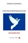 Honoré Loango Boelua - Pour une arithmétique de la paix: Deux moins deux
