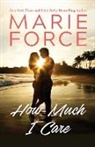 Marie Force - How Much I Care