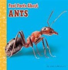 Lisa J Amstutz, Lisa J. Amstutz - Fast Facts about Ants