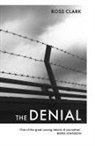 Ross Clark - The Denial