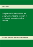 José M Bonetti T, José M. Bonetti T. - Proposition d'actualisation du programme national tunisien de formation professionnelle en cuisine