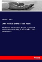 Church Catholic, Catholic Church - Little Manual of the Sacred Heart