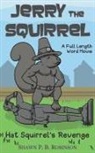 Shawn P. B. Robinson, Shawn P B Robinson - Jerry the Squirrel