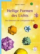 Gabriele S Bodmer, Gabriele S. Bodmer - Heilige Formen des Lichts