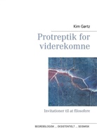 Kim Gørtz - Protreptik for viderekomne