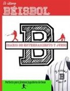 Publishing Group - El último diario de entrenamiento y juegos de béisbol