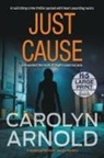 Carolyn Arnold - Just Cause