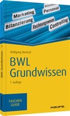 Wolfgang Mentzel - BWL Grundwissen