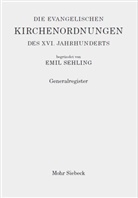 Emil Sehling, Eike Wolgast - Die evangelischen Kirchenordnungen des XVI. Jahrhunderts