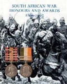 Anon - SOUTH AFRICAN WAR HONOURS AND AWARDS 1899-1902