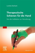 Loretta Dechant - Therapeutische Schienen für die Hand