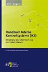 Oliver Bungartz, Oliver (Dr.) Bungartz - Handbuch Interne Kontrollsysteme (IKS)