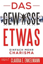 Claudia E Enkelmann, Claudia E. Enkelmann - Das gewisse Etwas