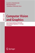 Leszek J. Chmielewski, Ryszar Kozera, Ryszard Kozera, Arkadiusz Or¿owski, Arkadiusz Orlowski - Computer Vision and Graphics