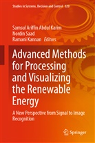Samsul Ariffin Abdul Karim, Ramani Kannan, Nordi Saad, Nordin Saad - Advanced Methods for Processing and Visualizing the Renewable Energy