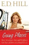 E D Hill, E D Hill, E.D. Hill - Going Places