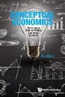 Kui Wai Li, Kui-Wai Li, Kui-wai (The Kui-wai Consultancy For Economic Development Inc. Li - Conceptual Economics: The Liaising Role In Politics And Social Sciences