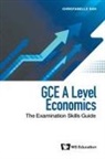 Christabelle Soh, Christabelle Soh - Gce A Level Economics: The Examination Skills Guide