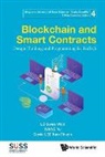 David Kuo Chuen Lee, David Kuo Chuen (S'pore Univ Of Social Sciences Lee, Swee Won Lo, Swee Won (S'pore Univ Of Social Sciences Lo, Swee Won Lo, Yu Wang &amp; David Kuo Chuen L Swee Won Lo... - Blockchain And Smart Contracts: Design Thinking And Programming For Fintech