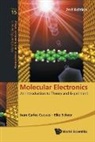 Juan Carlos Cuevas, Elke Scheer, Juan Carlos Cuevas, Juan Carlos Cuevas &amp; Elke Scheer, Elke Scheer - MOLECULAR ELECTRONICS (2ND ED)