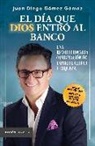 Juan Diego Gómez - El Día Que Dios Entró Al Banco