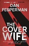 Dan Fesperman, Fesperman Dan - The Cover Wife