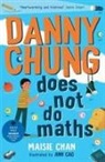 Maisie Chan - Danny Chung Does Not Do Maths