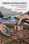 Michael Albertus, Michael (University of Chicago) Albertus, Albertus Michael - Property Without Rights
