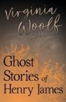 Virginia Woolf - Virginia Woolf on the Ghost Stories of Henry James