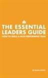 Ralph Peters - The Essential Leaders Guide