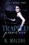 N. Malone, Tbd - Trapped Princess