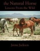 Jaime Jackson - The Natural Horse