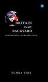 Yumna Urfi - Britain in my backyard