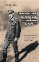 Christiane Goos - »Ich habe mich geschämt, daß ich zu denen gehöre...«