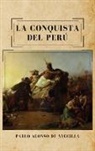 Pablo Alonso de Avecilla - La conquista del Perú
