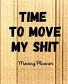 Trent Placate - Time To Move My Shit