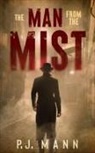 P. J. Mann - The Man From The Mist