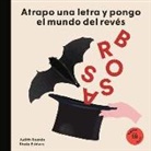 Judith Barnés, Sònia Estevez - Joan Brossa: Atrapo Una Letra Y Pongo El Mundo del Revés