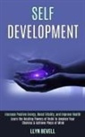 Llyn Bevell, Llyn Bevell - Self Development