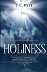J. C. Ryle - Holiness