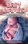 Sophia Rose - Baby Names