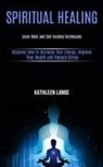Kathleen Lange, Kathleen Lange - Spiritual Healing